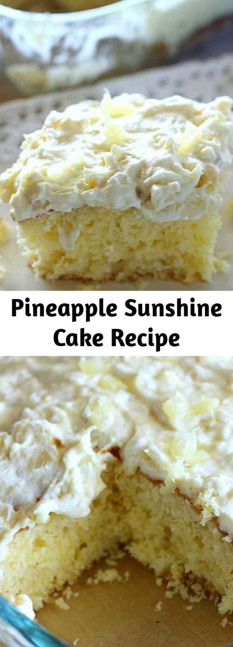 Pineapple Sunshine Cake Recipe, Pineapple Sunshine Cake, Tasteful Recipes, Heavenly Recipes, Sunshine Cake, Pineapple Desserts, Dessert Breakfast, Nice Recipes, Pineapple Cake