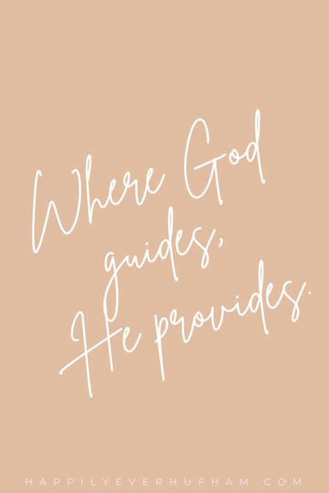 Where God Leads He Provides, You Have Everything You Need Quotes, 2024 God Quotes, Godly Love Quotes For Him, Devotional Quotes Inspirational, Christian Devotions Daily Devotional, Faith Motivational Quotes, God’s Faithfulness, Inspirational Quotes Christian Faith