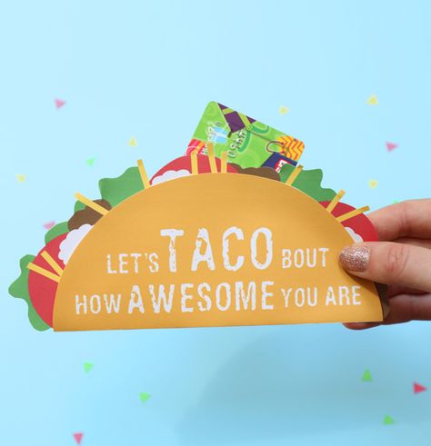 creative ways to give money Gift Card Presentation, Taco Gifts, Gift Card Holder Diy, Diy Graduation Gifts, Unique Gift Cards, 31 Gifts, Printable Gift Cards, Best Gift Cards, Gift Card Holders