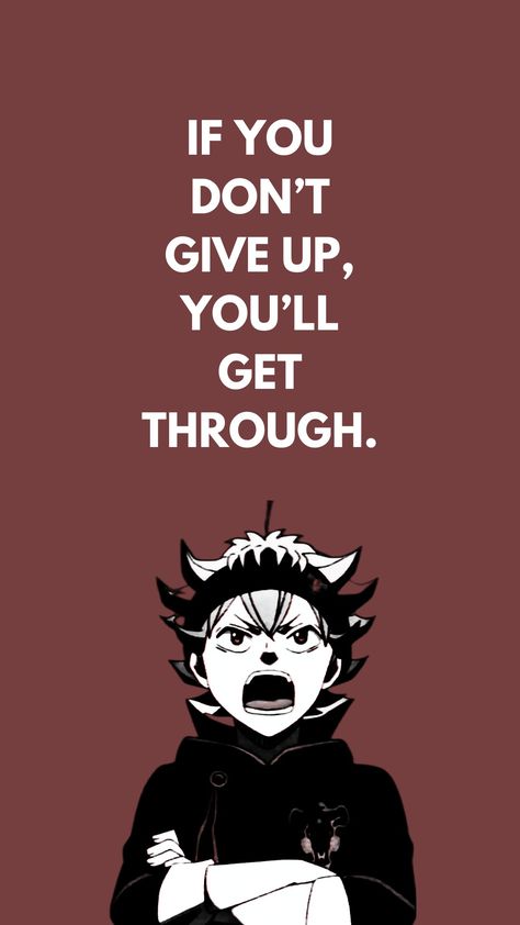 [ Anime : Black Clover ] Black Clover Quotes Inspirational, Black Clover Motivational Quotes, Asta Quotes Black Clover, Black Clover Motivation, Anime Iconic Lines, Black Clover Wallpaper Aesthetic, Asta Quotes, Black Clover Wallpaper Iphone, Black Clover Quotes