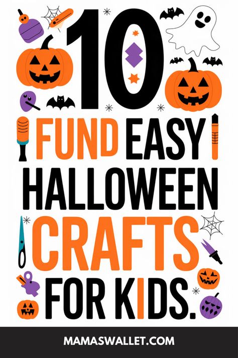 A Pinterest pin with the text '10 Fun and Easy Halloween Crafts for Kids,' featuring colorful illustrations of pumpkins, ghosts, bats, and craft tools, designed to inspire creative Halloween activities. Easy Halloween Crafts For Kids Simple, Simple Halloween Crafts For Kids, Simple Halloween Crafts, Easy Halloween Crafts For Kids, Quick Halloween Crafts, Simple Craft Ideas, Halloween Paper Crafts, Halloween Arts And Crafts, Easy Halloween Crafts