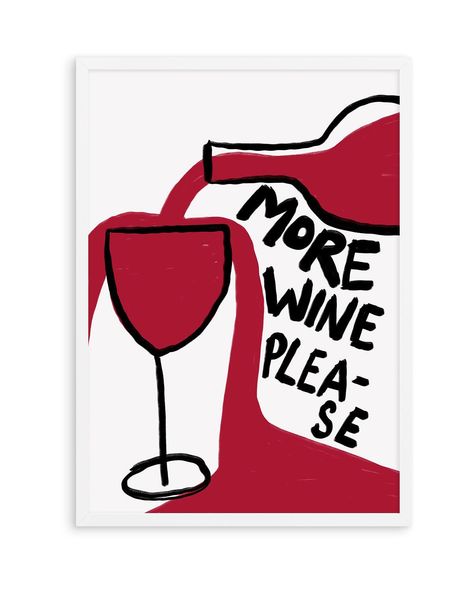 More Wine Please By Athene Fritsch | Art Print - 120x150 cm | 47.2 x 59.0 / White / No Border (Printed Edge to Edge) Wine Wall Art Decor, Wine Glass Illustration, Wine Pouring, Modern Kitchen Art, Glass Illustration, Wall Art Gold Leaf, Gold Art Painting, Large Posters, Wine Painting