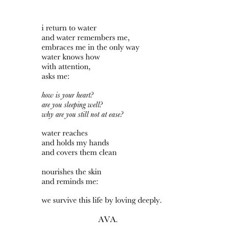 AVA. instagram: vav.ava #poetry #quotes Poetry About Water, Water Poetry, A Silent Voice, Poem Quotes, Poetry Quotes, Pretty Words, Beautiful Words, Go On, Inspire Me