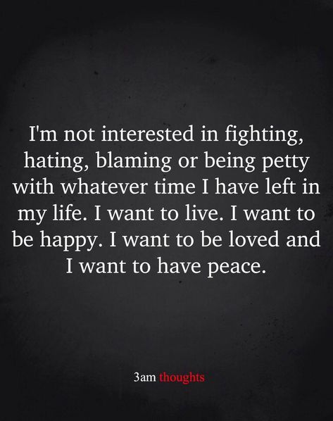 3am Thoughts Peace Quotes Relationships, Your Peace Quotes, Healing Relationships, 3am Thoughts, Self Improvement Quotes, Want To Be Loved, The Ugly Truth, Peace Quotes, Speak The Truth