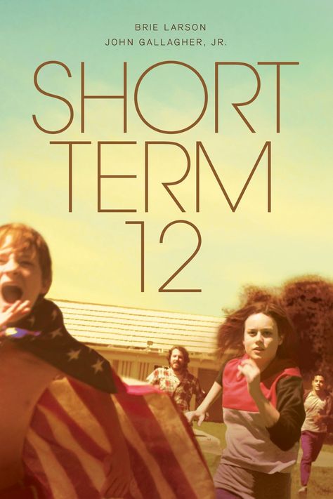 Short Term 12 (2013) John Gallagher Jr, Short Term 12, Full Mon, Best Movie Posters, State Of Grace, Christopher Robin, Tv Series Online, Kill Bill, Brie Larson