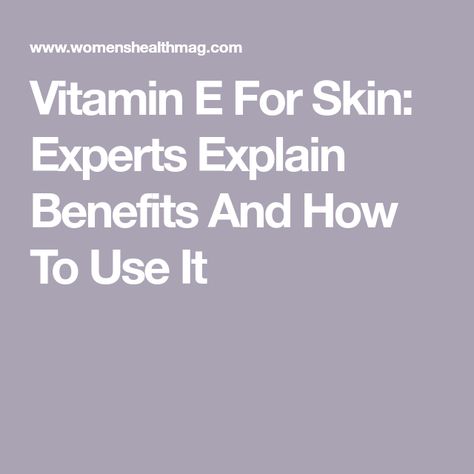 Vitamin E For Skin: Experts Explain Benefits And How To Use It Vitamin E For Skin, Benefits Of Vitamin E, Spf Face Moisturizer, Antioxidant Serum, Night Serum, Sunscreen Moisturizer, Skin Benefits, Vitamin E Oil, Daily Moisturizer