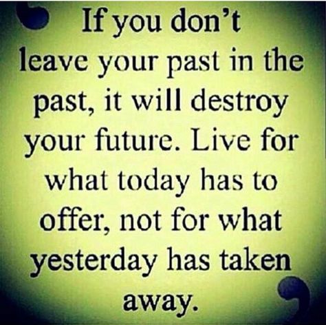 You can't stay stuck in your past. Move forward Don't Live In The Past, Inspirational Quotes God, Cream Yellow, Don't Leave, Lesson Quotes, Life Lesson Quotes, Healing Quotes, Quotable Quotes, Wise Quotes