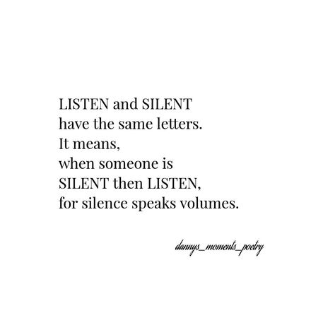 Sometimes Silent Is Better Quotes, When Silence Speaks, Sometimes Silence Is Better, Silent Is Better Quote, Their Silence Quotes, Listen To The Silence Quotes, Beauty In Silence Quotes, Silence Is A Virtue Quotes, Silence Is Peaceful Quotes