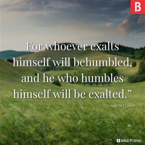 For whoever exalts himself will behumbled, and he who humbles himself will be exalted.” James 4 6, Proverbs 29, 1 Peter 5, James 4, Daily Bible Verse, Inspirational Bible Verses, Daily Bible, Proverbs, The Bible