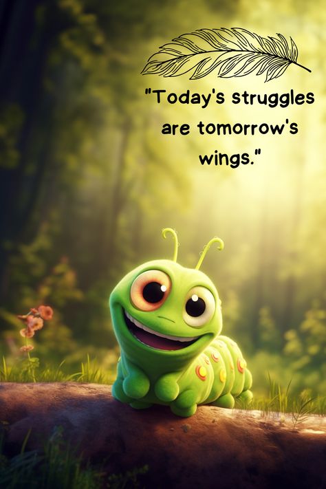 Days Of The Week Caterpillar, Study Consistently, Metamorphosis Quotes, Caterpillar Quotes, Cute And Funny Animals, Cute Picture Quotes, Series Of Books, Happy Day Quotes, Funny Day Quotes