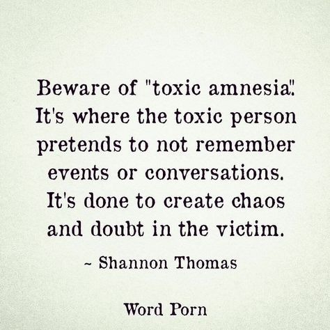 Amnesia Quotes, Great Love Quotes, Open Word, Narcissistic Behavior, Truth Hurts, Toxic Relationships, Life Advice, Relationship Quotes, Cool Words