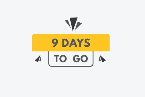 9 days to go countdown template. nine day Countdown left days banner design 8 Days To Go Countdown, 9 Days To Go Countdown, 5 Days To Go Countdown, 5 Days To Go Countdown Wedding, Days To Go Poster, Countdown Template, Days To Go Countdown, Countdown Wedding, Bappa Photo