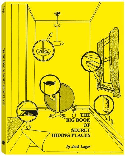 The Big Book of Secret Hiding Places by Jack Luger Stash Spots, Secret Hiding Places, Secret Space, Hidden Compartments, Secret Storage, Survival Life Hacks, Astuces Diy, Hidden Rooms, Secret Door