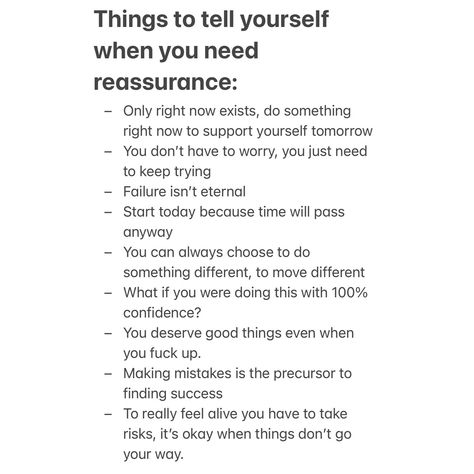 A bunch of random things I tell myself when I need reassurance. I hope this helps someone else out there. I Need Reassurance, Therapy Reminders, Psychic Medium, Writing Therapy, You Deserve Better, Psychic Mediums, Take Risks, Keep Trying, Making Mistakes