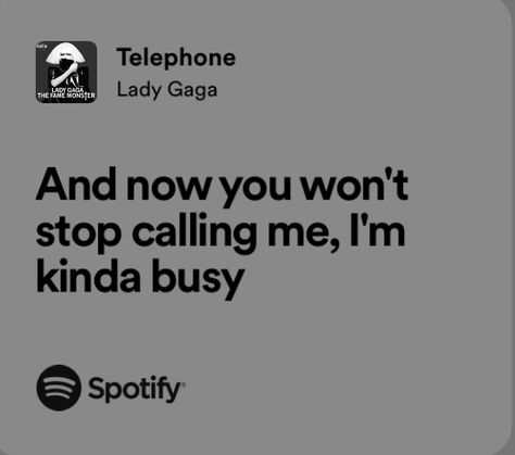 telephone - lady gaga & beyoncé Lady Gaga Telephone, Lady Gaga Beyonce, Wall Aesthetics, Lady Gaga Lyrics, Lady Gaga Song, Lady Gaga The Fame, Beyonce Lyrics, The Fame Monster, Wall Deco