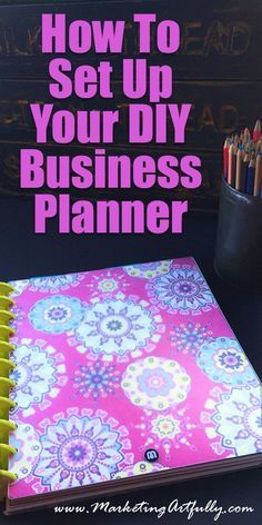 How To Set Up Your DIY Business Planner | I admit it, I LOVE all the pretty business planners that are out there! I have used an Erin Condren in the past and currently have a happy planner that I use for my family planner. BUT for my business planner, I am not looking for cute, I am looking for effective! #planner #business Business Planner Printables, Business Binders, Small Business Organization, Blog Planning, Small Business Planner, Planner Tips, Family Planner, Work Planner, Planner Printables Free