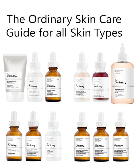 The guide to buy The Ordinary skincare products during 23% off sale. The Ordinary Skincare Guide, Ordinary Skincare Products, The Ordinary Skincare Routine, Ordinary Skincare, Different Skin Types, Skin Care Guide, Skin Care Routine 30s, Ordinary Products, The Ordinary Skincare