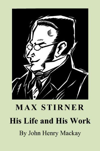 Max Stirner - His Life and his Work: John Henry Mackay Max Stirner, John Henry, Philosophers, Writers, Philosophy, Literature, Tattoo Ideas, Drawings, Quotes