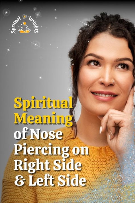 Spiritual Meaning of Nose Piercing on Right Side & Left Side Different Nose Piercings, Nose Piercing Placement, Nose Piercing Tips, Nose Piercing Care, Small Nose Piercing, Cover Ups Tattoo, Two Nose Piercings, Nose Piercing Healing, Nose Peircing