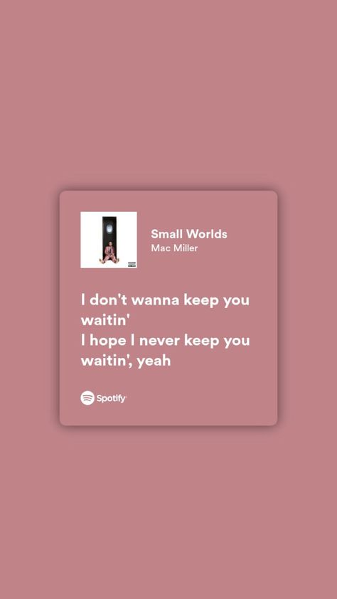 Small World Mac Miller, Small Worlds Mac Miller, Mac Miller, Divine Feminine, Small World, Song Lyrics, Mac, Cards Against Humanity, Songs