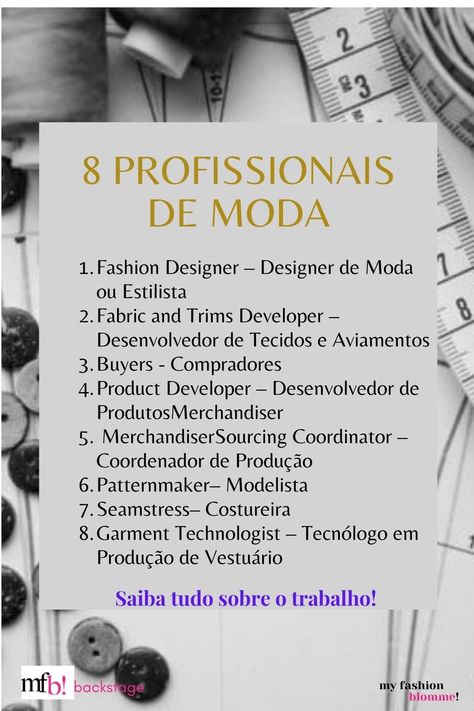 Além de estilistas, modelos, fotógrafos e jornalistas de moda existem inúmeros outros profissionais que não conhecemos e que fazem um trabalho indispensável para você ter aquela peça incrível ou assistir um desfile surpreendente. Fashion Content, Fashion Vocabulary, My Fashion, Study Style, School Fashion, Glow Up?, Moda Fashion, Diy Fashion, Vocabulary