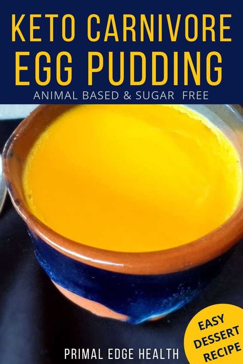 Carnivore Egg Pudding Recipe Egg Pudding Recipe, Egg Pudding, Sugar Free Desserts Easy, Keto Carnivore, Carnivore Recipes, Low Oxalate, Animal Based, Keto Sweets, Zero Carb