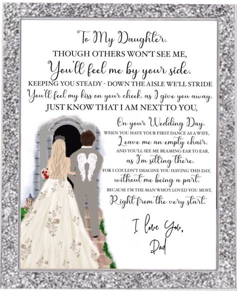 Daughter On Wedding Day, Memory Table Wedding, Dad In Heaven, Memory Table, Wedding Poems, 10 Frame, Wedding Memorial, First Dance, On Your Wedding Day