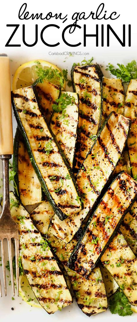 Zuccini Sides Dishes Grilled, Zucchini Grilled Recipes, Grilled Zucchini Recipes, Lemon Basil Chicken, Carlsbad Cravings, Summer Vegetables, Zucchini Squash, Grilled Eggplant, Herb Recipes