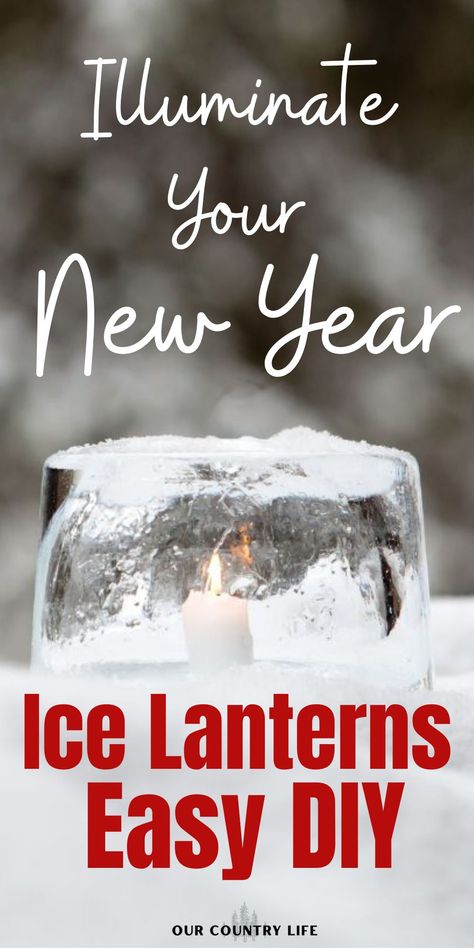 Celebrate the New Year in style with these enchanting DIY ice lanterns! Create a stunning display using nothing but buckets and ice. Bring light and warmth to your home during the long winter months. Perfect for porch ledges and guaranteed to bring joy. Get creative and let your winter decorating skills shine with these beautiful ice lanterns! #winterdecor #icelanterns #DIY #ourcountrylife Ice Lanterns, Winter Decorating, Ice Blocks, Backyard Bar, Winter Festival, Glitter Ornaments, Ice Sculptures, Winter Diy, Votive Candle Holders