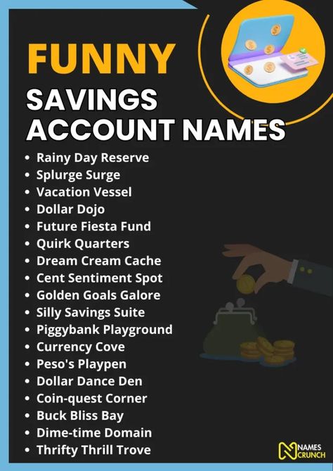 Funny Savings Account Names (Unique Ideas) - Names Crunch Account Names Ideas, Dollar Dance, Dream Cream, Names Unique, Personal Finances, Names Ideas, Funny Names, Deep Quotes, Top Funny