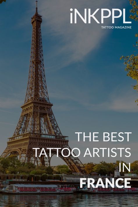 Are you looking for a tattoo artist in Paris, Marseille, Lyon or another city in France? Choose only professional tattooists near to you on iNKPPL Tattoo Magazine In our catalog, you can find best artists of any existing tattoo style, search a portfolio of works and sign up for a session. New tattoo is waiting for you! Paris Tattoo Artist, Paris Tattoo Ideas, Eiffel Tower Tattoo, Paris Tattoo, French Tattoo, Tattoo Time, Tattoo Magazine, Female Tattoo Artists, Tattoo Magazines