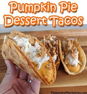 Pumpkin Pie Tacos, Cranberry Moonshine, Cheesecake Parfait Recipes, Dessert Tacos, Dessert Taco, Tacos Recipes, Holidays Recipes, Thanksgiving Foods, Keto Pumpkin Pie