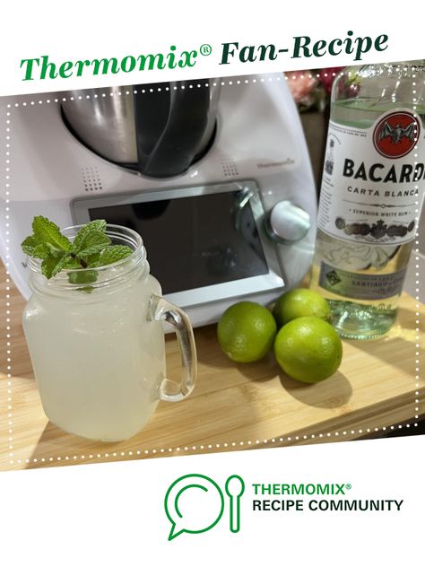 Thermomix Cocktails, Mojito Cocktail, Kitchen Machine, Recipe Community, Bacardi, Thermomix Recipes, Nutribullet Blender, Mint Leaves, 4 Ingredients