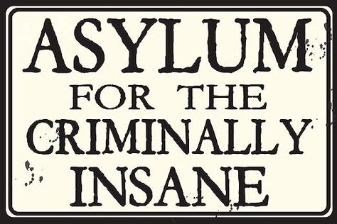 Amazon.com: Asylum For The Criminally Insane 12" x 8" Tin Sign Inmate Loony Bin Mental Institution Themed Decor : Home & Kitchen Hospital Decoration, Creepy Home Decor, Movie Character Posters, Horror Room, Seasonal Wall Decor, Mental Asylum, Mental Institution, Insane Asylum, Funny Home Decor