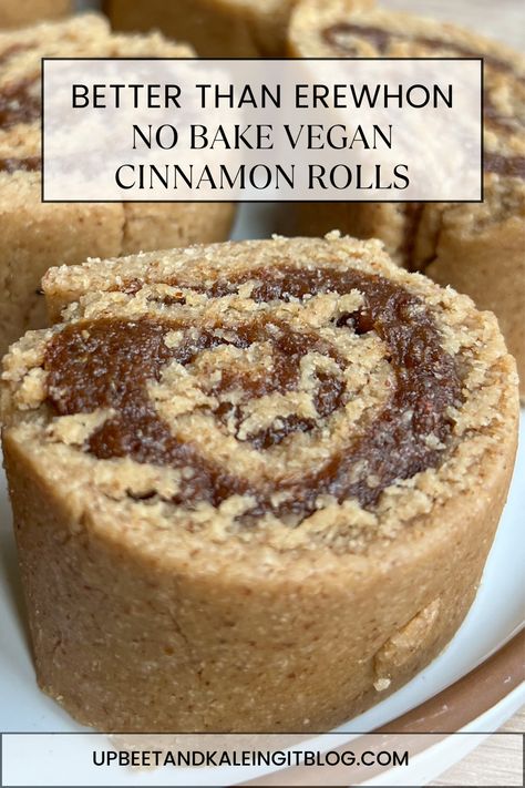 Better Than Erewhon No Bake Vegan Cinnamon Rolls - Upbeet & Kaleing It Erewhon Cinnamon Roll Recipe, Vegan Cinnamon Cookies, Date Cinnamon Rolls, Erewhon Cinnamon Roll, Vegan Coconut Recipes, Raw Cinnamon Rolls, No Bake Cinnamon Rolls, No Bake Healthy Snacks, Erewhon Recipes