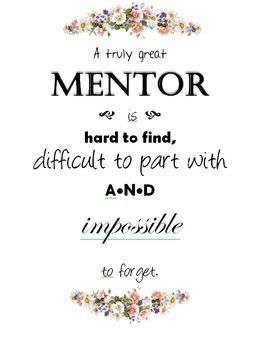 I have always felt it is beneficial for gifted students to participate in some kind of mentoring since learning about it. The benefits of mentoring with high ability students is that they get to have a role model they can turn to for guidance. This could be something academically, related to their career, or socially/emotionally. Batten and Rogers (1993) and Clasen and Clasen (1997) states... (cont. below) Mentor Teacher Gifts, Teacher Appreciation Poster, Mentor Quotes, Michelle Obama Quotes, Mentor Teacher, Teacher Appreciation Quotes, Teacher Signs, Appreciation Quotes, Education Quotes For Teachers