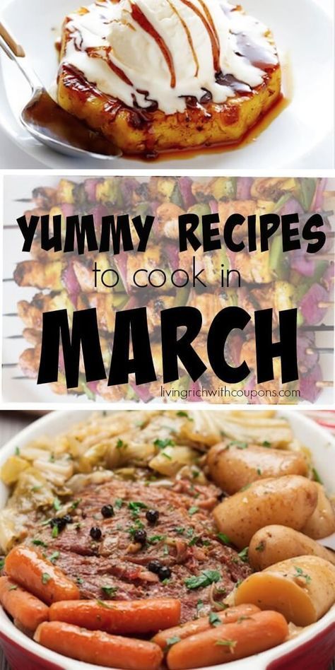 Recipes to Cook in March | Asparagus Recipes | Broccoli Recipes | Pineapple Recipes | Potato Recipes | Carrot Dogs | Carrot Recipes | Corned Beef and Cabbage Recipe #food #march #liviningrichwithcoupons March Dinner Ideas, Corned Beef And Cabbage Recipe, Beef And Cabbage Recipe, Recipes Pineapple, Recipes Broccoli, Carrot Dogs, Recipes Potato, Corned Beef And Cabbage, Asparagus Recipes