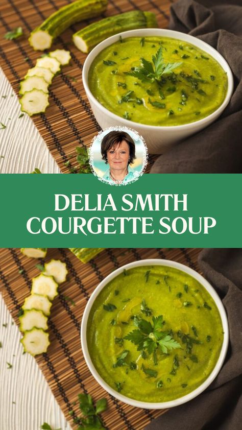 Delia Smith Courgette Soup Potato Zucchini Soup, Roasted Courgette Soup, Zucchini And Potato Soup, Pea And Courgette Soup, Creamy Zucchini And Carrot Soup, Courgette Soup Recipe, Courgette Soup, Delia Smith, Butter Potatoes