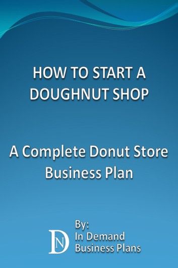 How To Start A Donut Business, Doughnut Business, Donut Business, Spa Business Plan, Greek Donuts, Hair Salon Business Plan, Donut Store, Salon Business Plan, Restaurant Business Plan