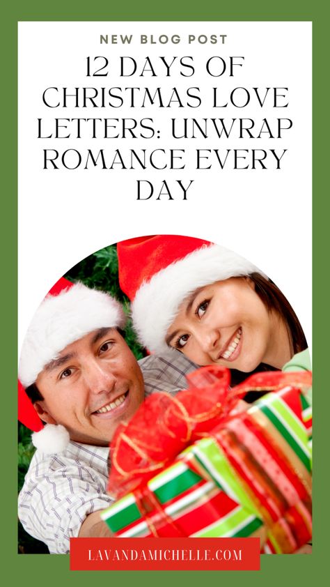 12 Days of Christmas Love Letters: Unwrap Romance Every Day - LavandaMichelle 12 Days Of Christmas For Boyfriend, 12 Days Of Christmas For Spouse, Christmas Letter Ideas For Boyfriend, Couples 12 Days Of Christmas, 12 Days Of Christmas Husband, Christmas Letter To Boyfriend, Christmas Love Letter To Boyfriend, Christmas Love Letter, Christmas Text Messages