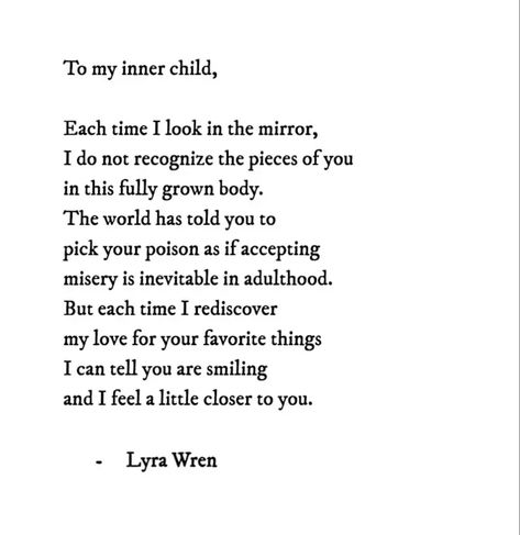 Lyra Wren Poetry, Lyra Wren, Small Poems, My Inner Child, Meaningful Poems, Poetry For Kids, Eldest Daughter, Kids Poems, Healing Words