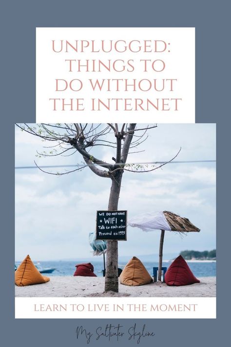 beach-bean-bags-tree-sign-saying-no-wifi-unplugged-things-to-do-without-the-internet-blog-post The Internet, Take A, Things To Do, Look At, Internet, In This Moment, Let It Be, The World