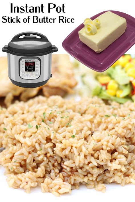 Instant Pot Stick of Butter Rice–you only need 4 simple, staple ingredients to make this dump and go rice dish that everyone loves! Hamburger Relish Recipe, Brown Rice Side Dish, Easy Rice Side Dishes, Buttered Rice Recipe, Stick Of Butter Rice, Best Rice Recipe, Rice Side Dishes, Best Instant Pot Recipe, Butter Rice