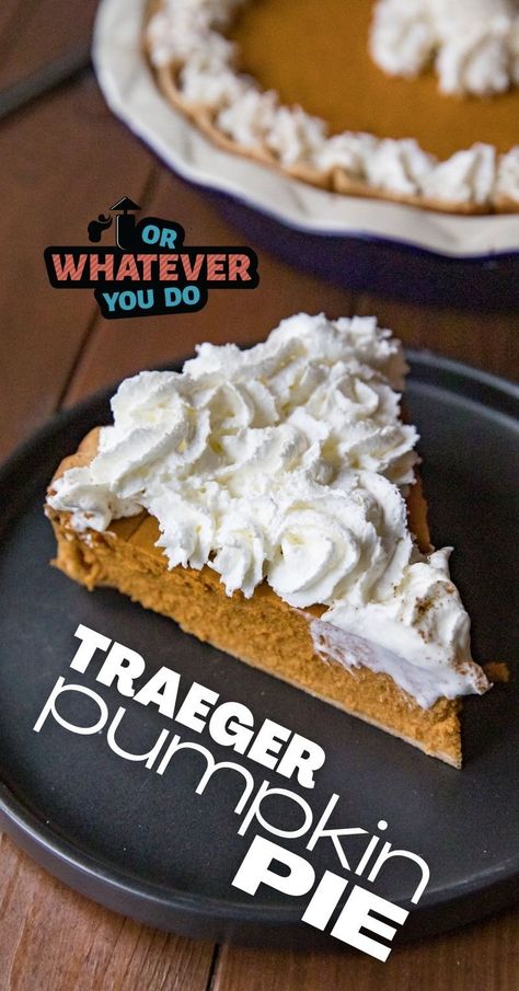 Traeger Pumpkin Pie Smoked Pumpkin Pie, Classic Pumpkin Pie Recipe, Outdoor Cooking Recipes, Easy Taco Recipes, Pies Recipes, Pellet Smoker, Smoked Food, Pumpkin Pie Recipe, Traeger Recipes