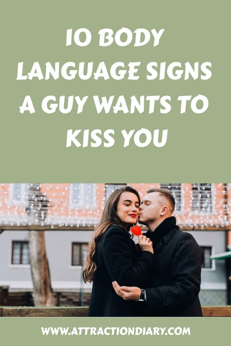 10 body language signs a guy wants to kiss you, with a couple embracing and the man holding a rose. Body Language Signs Of Attraction, How To Show Physical Touch Love Language, Examples Of Physical Touch Love Language, Body Language Attraction Signs, Mens Body Language Attraction, Body Language Signs, Bf Love, Trust And Loyalty, Physical Attraction