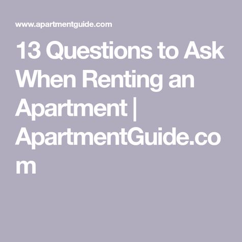 12 Questions To Ask, Renting An Apartment, 21 Questions, 12 Questions, Apartment Guide, Apartment Hunting, What Questions, Renters Insurance, Apartment Tour