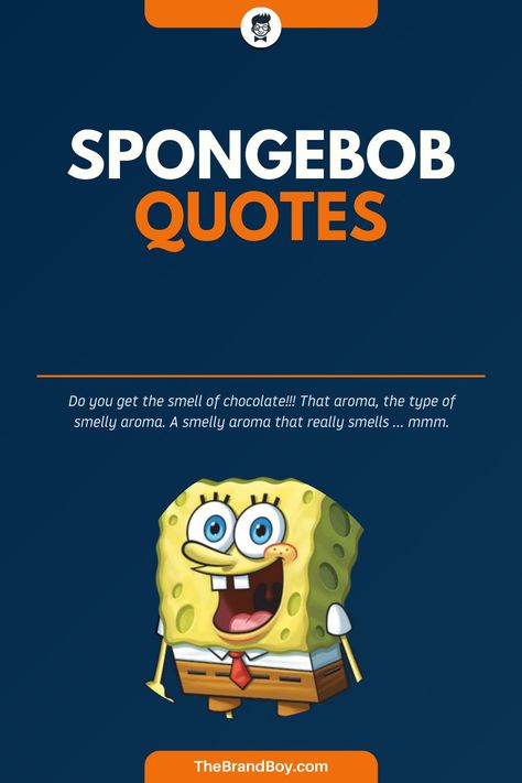 With its first episode being aired in the year 1999, Spongebob Squarepants has got the propensity of inviting problems with his starfish buddy. #SayingsAndQuotes #FamousSayings #bestQuotes #InspirationalSayings #SpongebobSayings Spongebob Sayings, Spongebob Quotes Funny, Spongebob Quotes, Funny Spongebob, Famous Sayings, Sayings And Quotes, Smile Images, Senior Quotes, Call Mom