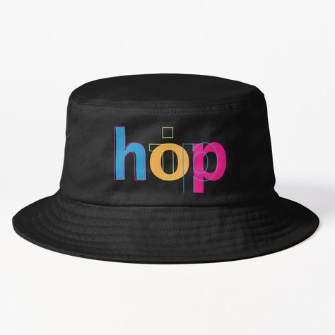 Get my art printed on awesome products. Support me at Redbubble #RBandME: https://www.redbubble.com/i/bucket-hat/Hip-Hop-Graphic-Text-by-ellenhenry/159753885.S29A5?asc=u Minimal Typography, Typography Graphic, Hats For Sale, Blue And Yellow, Pink And Green, Bucket Hat, Awesome Products, Hip Hop, My Art