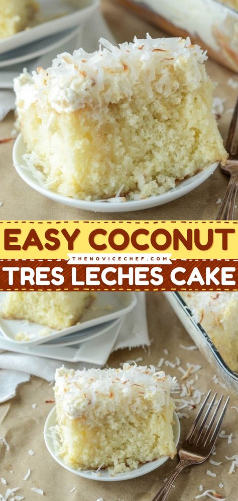 Coconut Tres Leches Cake Coconut Tres Leches Cake Recipe, Tres Leches Cake Recipe Authentic, Coconut Tres Leches Cake, Coconut Tres Leches, Chocolate Tres Leches Cake, Coconut Sheet Cakes, Tres Leches Cake Recipe, Leches Cake, Coconut Cake Recipe