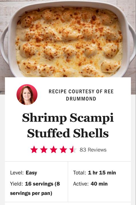 Shrimp Scampi Stuffed Shells, Quick Casseroles, Ree Drummond Recipes, Best Lasagna Recipe, Shells Recipe, Shrimp Recipes For Dinner, Stuffed Shells Recipe, Pioneer Woman Recipes, Ree Drummond